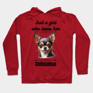 Just a Girl Who Loves Her Chihuahua, Black Text Hoodie